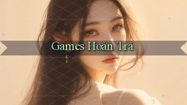 Games Hoàn trả